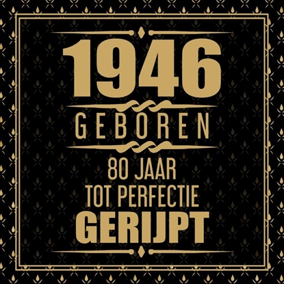 Afbeeldingen van 1946 Geboren 80 Jaar Tot Perfectie Gerijpt
