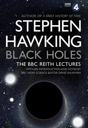Afbeeldingen van Black Holes: The Reith Lectures