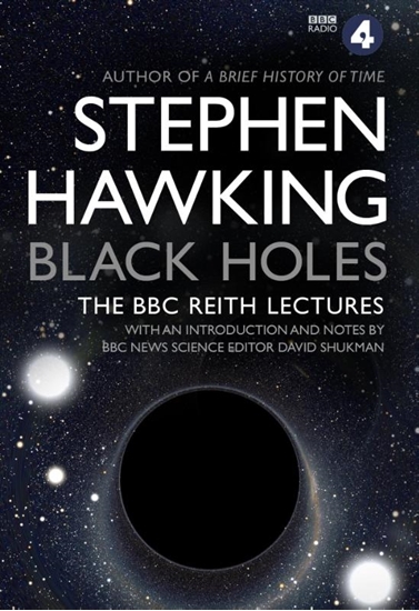 Afbeelding van Black Holes: The Reith Lectures