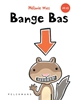 Afbeelding van Bange Bas