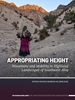 Afbeelding van The Iranian Highlands. Early Societies between Resilience and Integration Appropriating Height