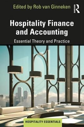 Afbeeldingen van Hospitality Essentials Series Hospitality Finance and Accounting: Essential Theory and Practice