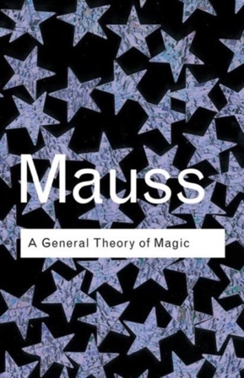 Afbeelding van Routledge Classics A General Theory of Magic