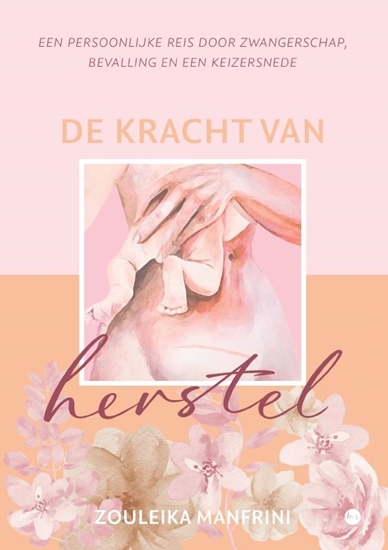 Afbeelding van De kracht van herstel