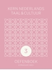 Afbeelding van KERN Nederlands taal & cultuur ed 2 oefenboek gymnasium/vwo+ 3