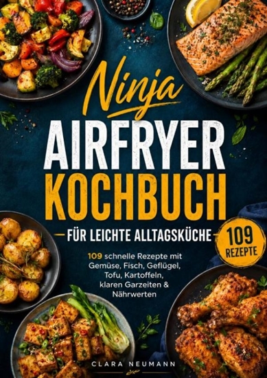 Afbeelding van Ninja Airfryer Kochbuch für leichte Alltagsküche