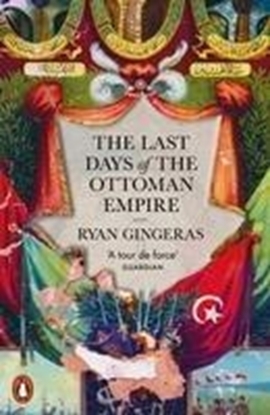 Afbeeldingen van The Last Days of the Ottoman Empire