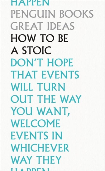 Afbeelding van Penguin Great Ideas How To Be a Stoic