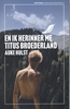 Afbeelding van Grote Lijsters En ik herinner me Titus Broederland 2025