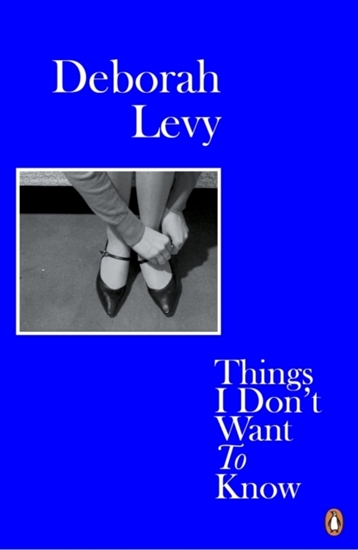 Afbeelding van Living Autobiography Things I Don't Want to Know