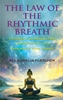 Afbeelding van The Law of the Rhythmic Breath
