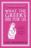 Afbeelding van What the Greeks Did for Us