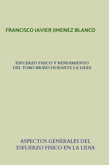Afbeelding van ESFUERZO FISICO Y RENDIMIENTO DEL TORO BRAVO DURANTE LA LIDIA