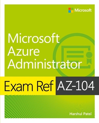 Afbeeldingen van Exam Ref Exam Ref AZ-104 Microsoft Azure Administrator
