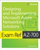Afbeelding van Exam Ref Exam Ref AZ-700 Designing and Implementing Microsoft Azure Networking Solutions