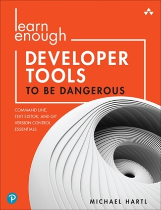 Afbeeldingen van Learn Enough Developer Tools to Be Dangerous