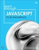 Afbeelding van Learn Enough JavaScript to Be Dangerous
