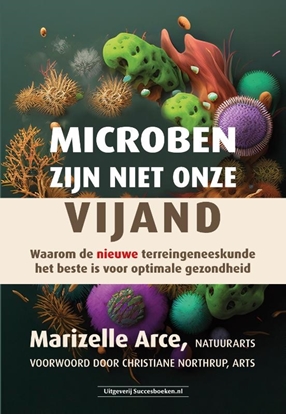 Afbeeldingen van Microben zijn niet onze vijand