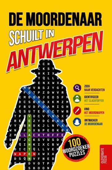 Afbeelding van De moordenaar schuilt in Antwerpen