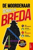 Afbeelding van De moordenaar schuilt in Breda