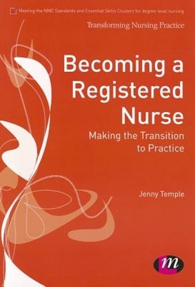Afbeeldingen van Becoming a Registered Nurse: Making the transition to practice