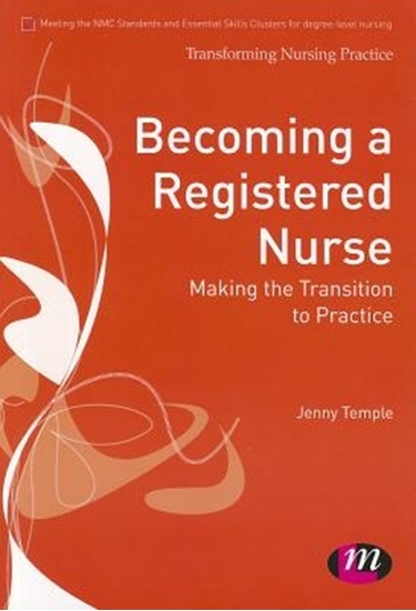 Afbeelding van Becoming a Registered Nurse: Making the transition to practice