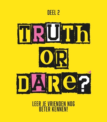 Afbeeldingen van Truth or dare? Deel 2