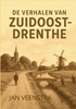 Afbeelding van De Verhalen van Zuidoost-Drenthe