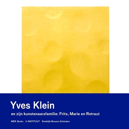 Afbeeldingen van Yves Klein en zijn kunstenaarsfamilie
