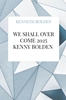 Afbeelding van We Shall Over Come 2025 Kenny Bolden