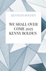 Afbeelding van We Shall Over Come 2025 Kenny Bolden