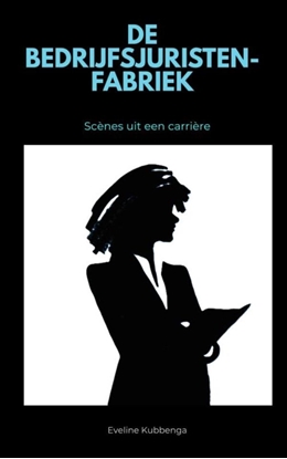 Afbeeldingen van De Bedrijfsjuristenfabriek
