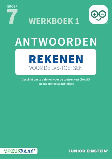 Afbeelding van Deel 1 Rekenen voor de LVS-toetsen - Groep 7 - Antwoordenboek 1