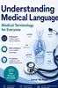 Afbeelding van Understanding Medical Language