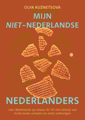 Afbeeldingen van Mijn niet-Nederlandse Nederlanders