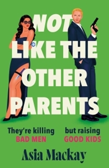 Afbeelding van Not Like the Other Parents