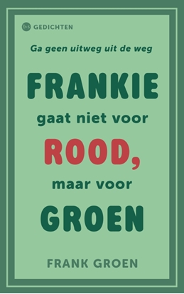 Afbeeldingen van Frankie gaat niet voor rood, maar voor groen