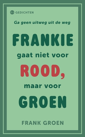 Afbeelding van Frankie gaat niet voor rood, maar voor groen