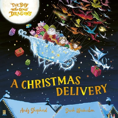 Afbeeldingen van The Boy Who Grew Dragons: A Christmas Delivery
