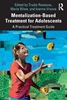 Afbeelding van Mentalization-Based Treatment for Adolescents
