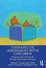 Afbeelding van Therapeutic Assessment with Children