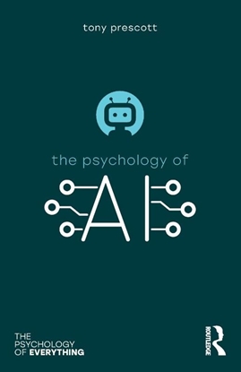 Afbeeldingen van The Psychology of Everything The Psychology of Artificial Intelligence