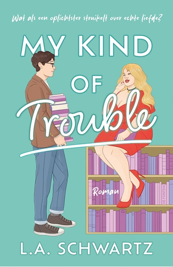 Afbeelding van My Kind of Trouble