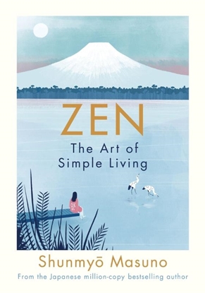 Afbeeldingen van Zen: The Art of Simple Living