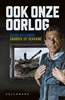 Afbeelding van Ook onze oorlog