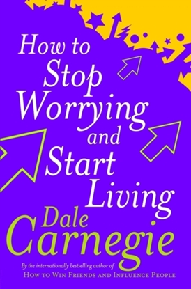 Afbeeldingen van How To Stop Worrying And Start Living