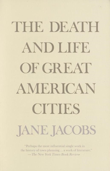 Afbeelding van The Death and Life of Great American Cities