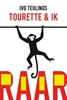 Afbeelding van Raar Tourette en ik