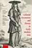 Afbeelding van Colonial Encounters and Slavery in Early Modern Asia