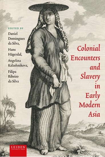 Afbeelding van Colonial Encounters and Slavery in Early Modern Asia